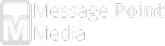 Message Point Media